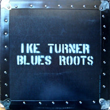 Load image into Gallery viewer, Ike Turner : Blues Roots (LP, Album)