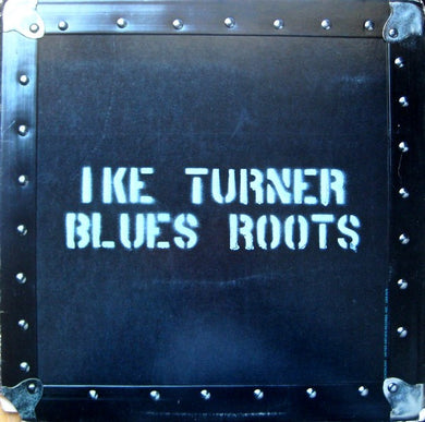 Ike Turner : Blues Roots (LP, Album)