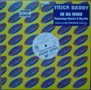 Trick Daddy Feat. Cee-Lo & Big Boi : In Da Wind (12")