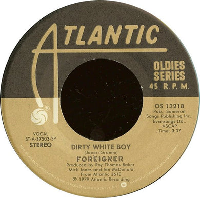 Foreigner : Dirty White Boy / Head Games (7