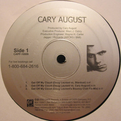 Cary August : Get Off My Cloud (12