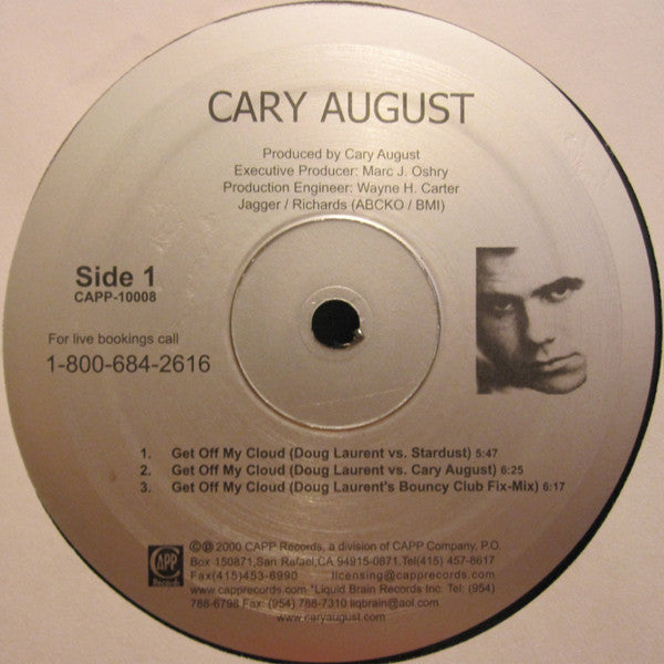 Cary August : Get Off My Cloud (12