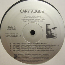 Load image into Gallery viewer, Cary August : Get Off My Cloud (12&quot;)