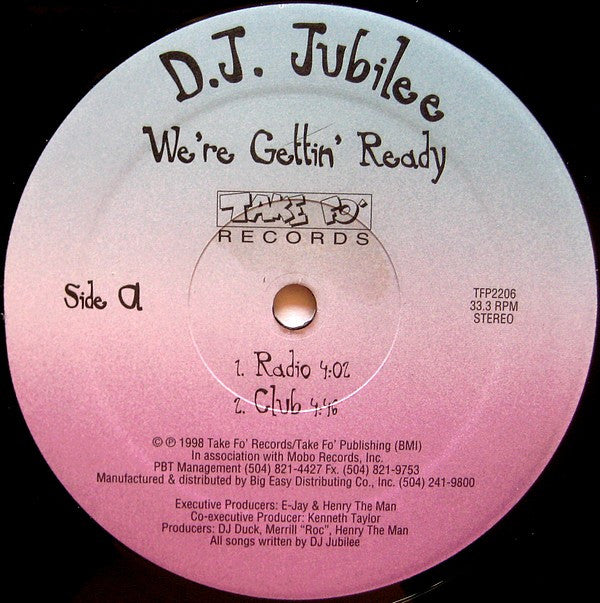 D.J. Jubilee* : We're Gettin' Ready (12