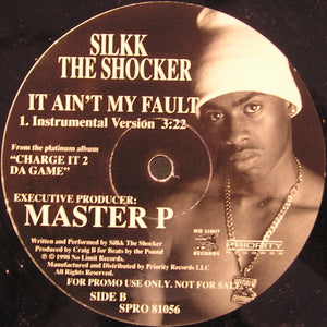 Silkk The Shocker : It Ain't My Fault (12", Promo)