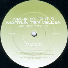 Load image into Gallery viewer, Mark Knight &amp; Martijn ten Velden : Acid Test / Piano Test (12&quot;)