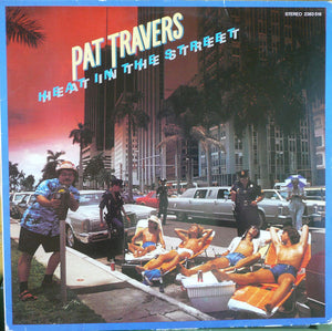 Pat Travers : Heat In The Street (LP, Album)