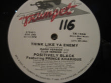 Load image into Gallery viewer, Positively Black Featuring Prince Kharique : Think Like Ya Enemy (12&quot;)