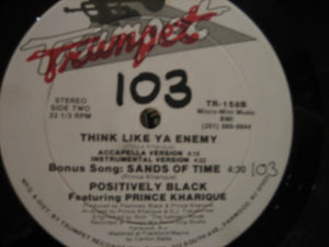 Positively Black Featuring Prince Kharique : Think Like Ya Enemy (12")