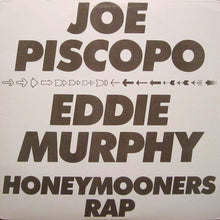 Load image into Gallery viewer, Joe Piscopo / Eddie Murphy : Honeymooners Rap (12&quot;)