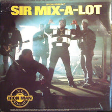 Load image into Gallery viewer, Sir Mix-A-Lot : Iron Man / I&#39;ll Roll You Up! (12&quot;)