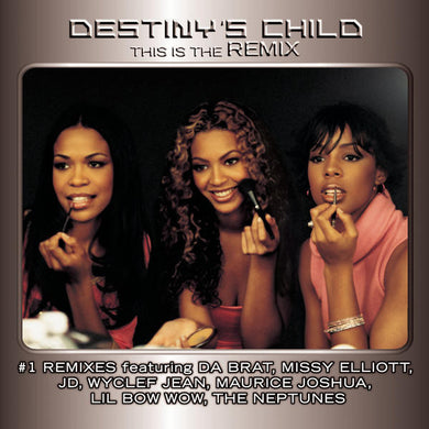 Destiny's Child : This Is The Remix (CD, Comp)