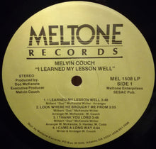 Load image into Gallery viewer, Melvin Couch : I Learned My Lesson Well (LP, Album)