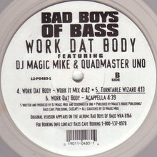 Load image into Gallery viewer, DJ Magic Mike &amp; Quadmaster Uno : Work Dat Body (12&quot;, cle)