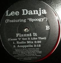 Load image into Gallery viewer, Lee Danja Featuring Spoogy : Flaunt It (Cause &#39;U&#39; Got It Like That) (12&quot;, Red)
