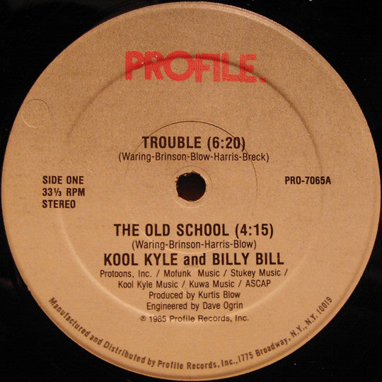 Kool Kyle The Starchild and Billy Bill : Trouble / The Old School (12