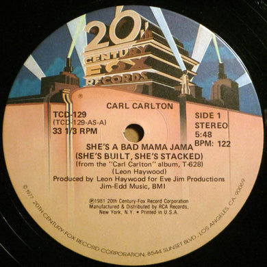 Carl Carlton : She's A Bad Mama Jama (She's Built, She's Stacked) (12