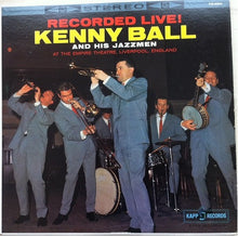 Load image into Gallery viewer, Kenny Ball And His Jazzmen : Recorded Live! (LP, Album)