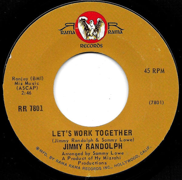Jimmy Randolph : Let's Work Together / What Color Is The Love In Your Heart (7