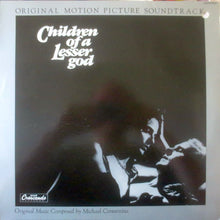 Load image into Gallery viewer, Michael Convertino : Children Of A Lesser God (Original Motion Picture Soundtrack) (LP, Album)