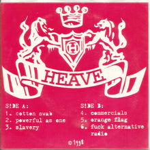 Load image into Gallery viewer, Heave (3) : 6-12oz. Songs - D.I.Y Made (7&quot;)