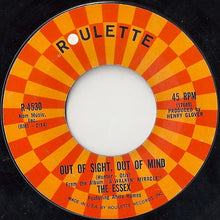 Load image into Gallery viewer, The Essex : Out Of Sight, Out Of Mind / She&#39;s Got Everything (7&quot;, Styrene)