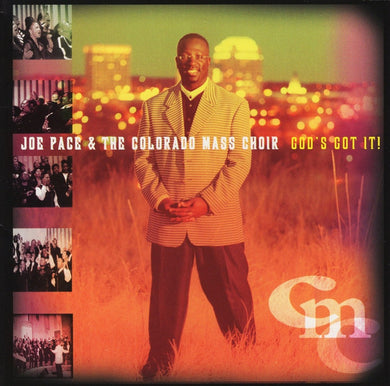 Joe Pace And The Colorado Mass Choir : God's Got It! (CD, Album)