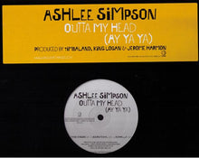 Load image into Gallery viewer, Ashlee Simpson : Outta My Head (Ay Ya Ya) (12&quot;)