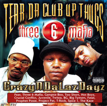 Load image into Gallery viewer, Tear Da Club Up Thugs of Three 6 Mafia : CrazyNDaLazDayz (CD, Album + CD, Ltd)