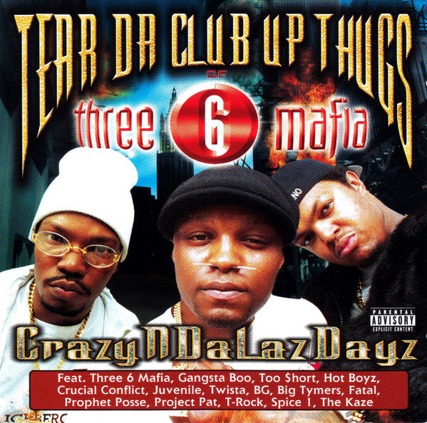 Tear Da Club Up Thugs of Three 6 Mafia : CrazyNDaLazDayz (CD, Album + CD, Ltd)