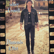 Load image into Gallery viewer, Rodney Crowell : Diamonds &amp; Dirt (LP, Album, Car)