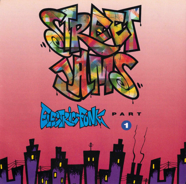 Various : Street Jams: Electric Funk Part 1 (CD, Comp)