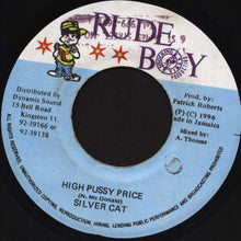 Load image into Gallery viewer, Silver Cat (2) : High Pussy Price (7")