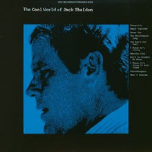 Load image into Gallery viewer, Jack Sheldon : The Cool World Of Jack Sheldon (LP, Album)