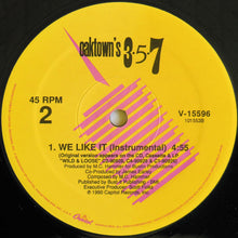 Load image into Gallery viewer, Oaktown&#39;s 3-5-7 : We Like It (12&quot;, Single)