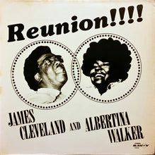 Load image into Gallery viewer, James Cleveland* And Albertina Walker : Reunion!!!! (LP, Album)