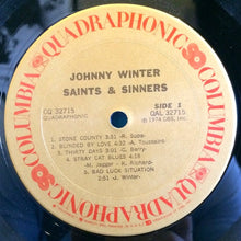 Load image into Gallery viewer, Johnny Winter : Saints &amp; Sinners (LP, Album, Quad)