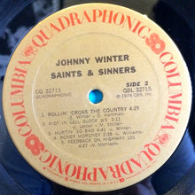 Load image into Gallery viewer, Johnny Winter : Saints &amp; Sinners (LP, Album, Quad)