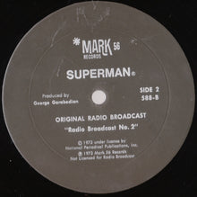 Load image into Gallery viewer, Unknown Artist : Superman (Original Radio Broadcast) (LP)