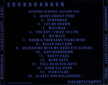 Load image into Gallery viewer, Soundgarden : Violently Happy (CD, Unofficial)