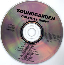 Load image into Gallery viewer, Soundgarden : Violently Happy (CD, Unofficial)