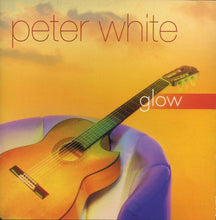 Load image into Gallery viewer, Peter White : Glow (CD, Album)