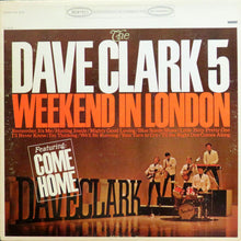 Load image into Gallery viewer, The Dave Clark Five : Weekend In London (LP)