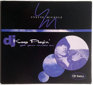 Yvette Michele : D.J. Keep Playin' (CD, Single, Dig)