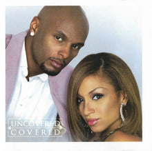 Load image into Gallery viewer, Kenny Lattimore &amp; Chanté Moore : Uncovered / Covered (2xCD, Album)