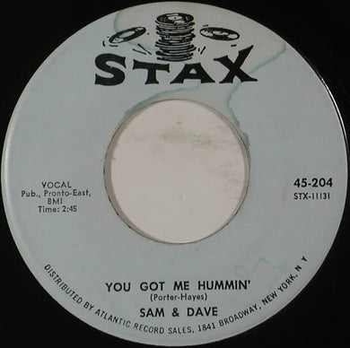 Sam & Dave : You Got Me Hummin' / Sleep Good Tonight (7