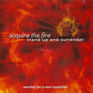 Various : Acquire The Fire (Stand Up And Surrender) (CD)