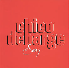 Load image into Gallery viewer, Chico Debarge : Sorry (CD, Single, Promo)