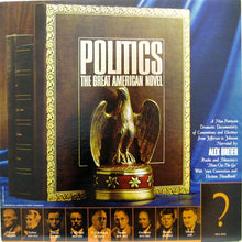 Load image into Gallery viewer, Alex Dreier : Politics - The Great American Novel (LP)