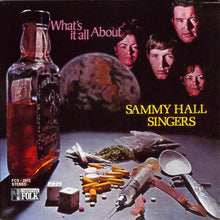 Load image into Gallery viewer, Sammy Hall Singers : What&#39;s It All About (LP)